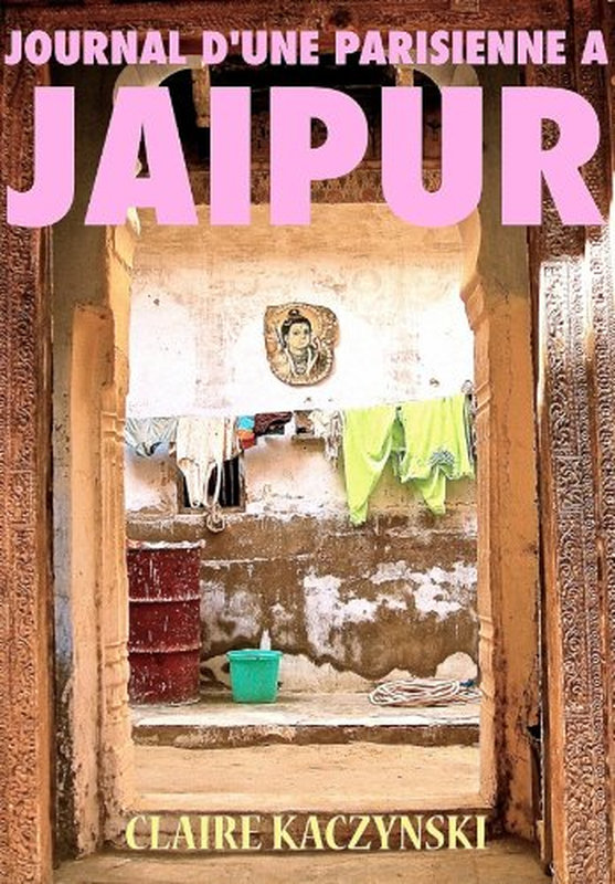 Couverture Journal d’une Parisienne à Jaipur