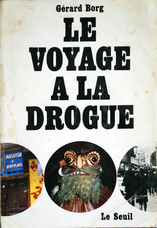 Couverture Le voyage à la drogue
