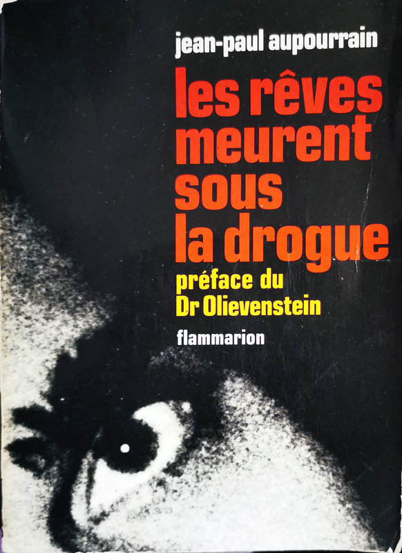 Couverture Les rêves meurent sous la drogue