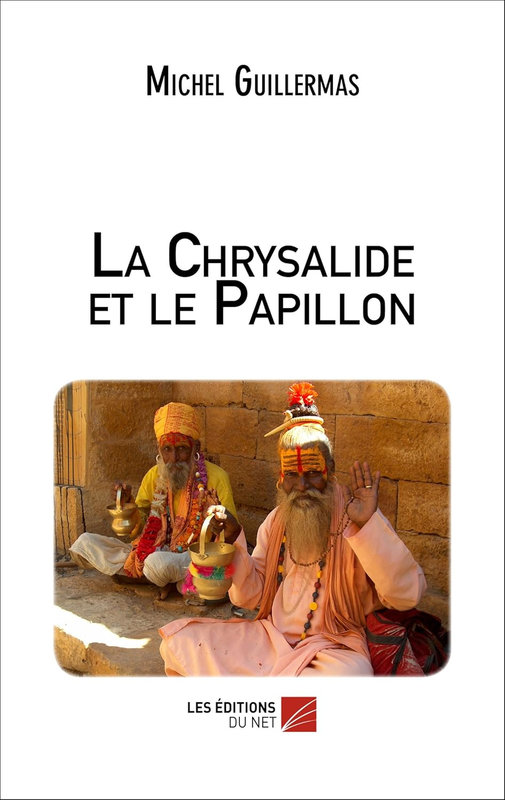 Couverture La chrysalide et le papillon